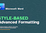 format your word documents using style based formatting